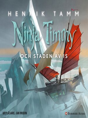 cover image of Ninja Timmy och staden av is